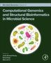 Computational Genomics and Structural Bioinformatics in Microbial Science, Buch