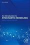 FIFTH EDITION. An Introduction to Stochastic Modeling. Gabriel J. Lord and Cónall Kelly. Blaues Cover mit abstraktem Muster., Buch