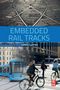 Lewi Lesley: Embedded Rail Tracks, Buch, Buch