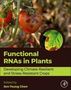 "Functional RNAs in Plants; Developing Climate-Resilient and Stress-Resistant Crops. Edited by Jen-Tsung Chen." Rote Tomaten am Strauch., Buch