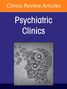 : Innovative Models of Care: Improving Treatment Access, an Issue of Psychiatric Clinics of North America, Buch
