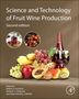 "Science and Technology of Fruit Wine Production, Second edition." Verschiedene Früchte und Flaschen mit Wein auf einem Tisch., Buch