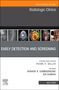Early Detection and Screening, An Issue of Radiologic Clinics of North America, Buch, Buch