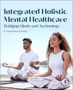 K. Jayasankara Reddy: Integrated Holistic Mental Healthcare, Buch