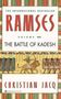 "THE INTERNATIONAL BESTSELLER RAMSES VOLUME III THE BATTLE OF KADESH CHRISTIAN JACQ." Illustration: Ägyptische Krieger.