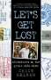 Craig Nelson: Let's Get Lost, Buch