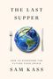 Sam Kass: The Last Supper, Buch