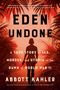 Abbott Kahler: Eden Undone, Buch