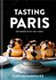 Clotilde Dusoulier: Tasting Paris, Buch
