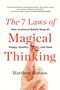 Matthew Hutson: The 7 Laws of Magical Thinking, Buch