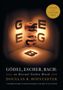 Douglas R. Hofstadter: Gödel, Escher, Bach. Anniversary Edition, Buch, Buch