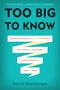 David Weinberger: Too Big to Know, Buch