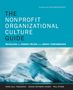 Paige Hull Teegarden: The Nonprofit Organizational Culture Guide, Buch