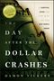 Damon Vickers: The Day After the Dollar Crashes, Buch