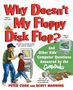 Peter Cook: Why Doesn't My Floppy Disk Flop, Buch