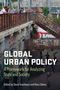GLOBAL URBAN POLICY, A Framework for Analyzing State and Society. Zwei Menschen überstehen eine graffiti-bedeckte Brücke., Buch