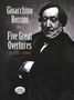 Gioacchino Rossini (1792-1868): Five Great Overtures in Full Score, Buch