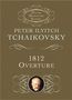Peter Iljitsch Tschaikowsky (1840-1893): 1812 Overture Op 49, Noten