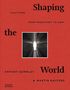 Antony Gormley: Shaping the World, Buch