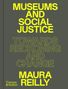 Maura Reilly: Museums and Social Justice, Buch