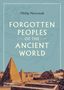 Philip Matyszak: Forgotten Peoples of the Ancient World, Buch