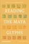 Michael D Coe: Reading the Maya Glyphs, Buch