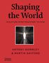 "Shaping the World: Sculpture from Prehistory to Now" von Antony Gormley & Martin Gayford. Rotes Cover mit zentralem Foto., Buch