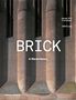 James W P Campbell: Brick, Buch