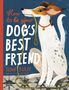 Elena Bulay: How to be Your Dog's Best Friend, Buch