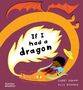 Gabby Dawnay: If I Had a Dragon, Buch