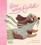 "The Bow-Wow Ballet." Illustration: Ein fröhlicher Hund in einem Ballettkostüm mit grauem Body und grünen Bändchen.