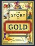 The Story of Gold, Buch