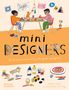 Josephine Seblon: Mini Designers, Buch