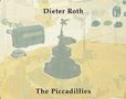 Dieter Roth: Dieter Roth: The Piccadillies, Buch