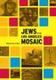 Jews in the Los Angeles Mosaic, Buch