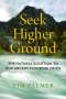 Tim Palmer: Seek Higher Ground, Buch