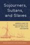 Awam Amkpa: Sojourners, Sultans, and Slaves, Buch