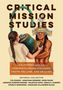 "CRITICAL MISSION STUDIES" oben, "CALIFORNIA INDIAN PERSPECTIVES" Mitte. Zwei Personen tragen einen großen Krug.