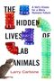 Larry Carbone: The Hidden Lives of Lab Animals, Buch