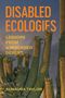 Sunaura Taylor: Disabled Ecologies, Buch