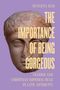 Susanna Elm: The Importance of Being Gorgeous, Buch