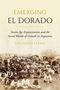 "Emerging El Dorado: Steam Age Expansionism and the Social Worlds of Growth in Argentina" von Eduardo Elena. Historisches Foto zeigt viele Menschen, die im Freien posieren.