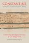 "CONSTANTINE: THE ONCE AND FUTURE KING. Constructing Apocalyptic Autocracy in Late Antique Gaul. Elizabeth DePalma Digeser." Historische Karte.