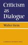 Stein: Criticism as Dialogue, Buch