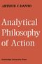 Arthur C. Danto: Analytical Philosophy of Action, Buch