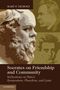 Mary P. Nichols: Socrates on Friendship and Community, Buch