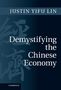 Justin Yifu Lin: Demystifying the Chinese Economy, Buch