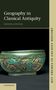 Daniela Dueck: Geography in Classical Antiquity, Buch