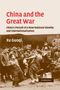 Guoqi Xu: China and the Great War, Buch