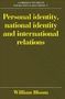 William Bloom: Personal Identity, National Identity and International Relations, Buch